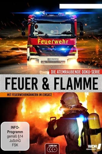 Movie poster for Feuer & Flamme – Mit Feuerwehrmännern im Einsatz