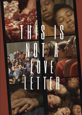 Movie poster for This Is Not A Love Letter