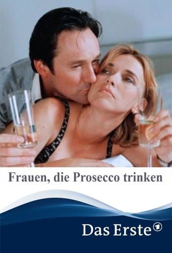 Movie poster for Frauen, die Prosecco trinken