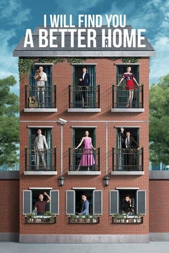 Movie poster for I Will Find You a Better Home