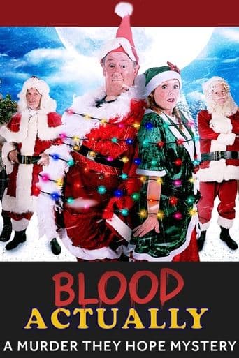 Movie poster for Blood Actually: A Murder, They Hope Mystery