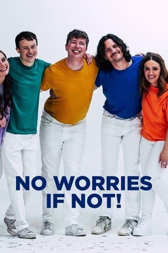 Movie poster for No Worries If Not!