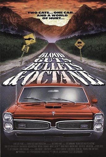 Movie poster for Blood, Guts, Bullets and Octane