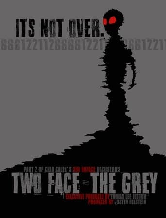 Movie poster for Two Face: The Grey