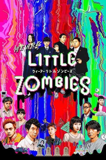 Movie poster for We Are Little Zombies