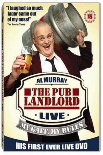 Movie poster for Al Murray, The Pub Landlord - My Gaff, My Rules
