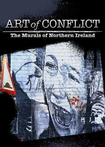 Movie poster for Art of Conflict: The Murals of Northern Ireland