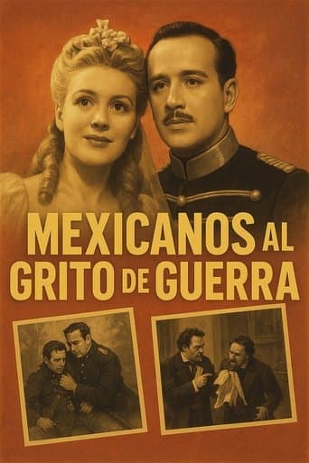 Movie poster for Mexicanos al Grito de Guerra