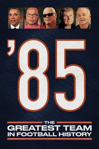 Movie poster for '85: The Greatest Team in Football History