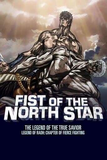 Movie poster for Fist of the North Star: Legend of Raoh - Chapter of Fierce Fight