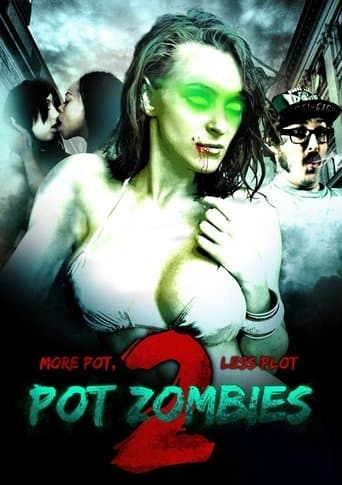 Movie poster for Pot Zombies 2: More Pot, Less Plot
