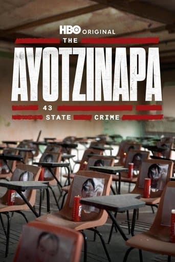 Movie poster for The Ayotzinapa 43: State Crime