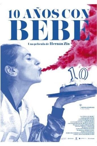 Movie poster for 10 Years with Bebe
