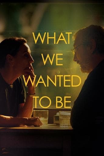 Movie poster for What We Wanted to Be