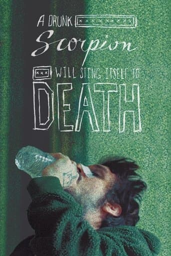 Movie poster for A Drunk Scorpion Will Sting Itself to Death