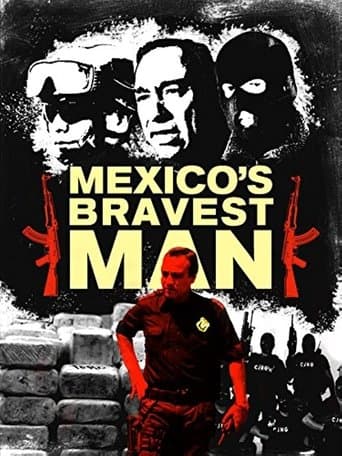 Movie poster for Mexico's Bravest Man