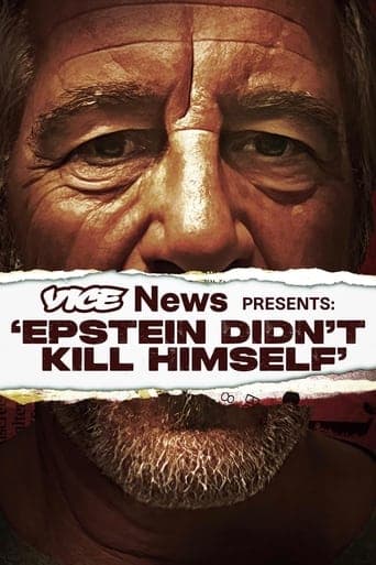 Movie poster for VICE News Presents: 'Epstein Didn't Kill Himself'