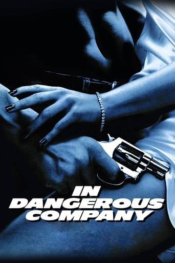 Movie poster for In Dangerous Company