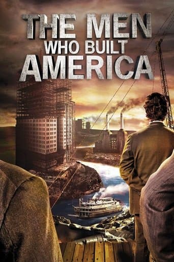 Movie poster for The Men Who Built America