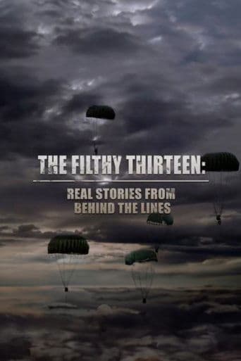 Movie poster for The Filthy Thirteen: Real Stories from Behind the Lines