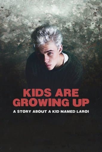 Movie poster for Kids Are Growing Up: A Story About a Kid Named Laroi