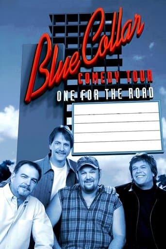 Movie poster for Blue Collar Comedy Tour: One for the Road