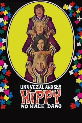 Movie poster for Una vez al año ser hippy no hace daño