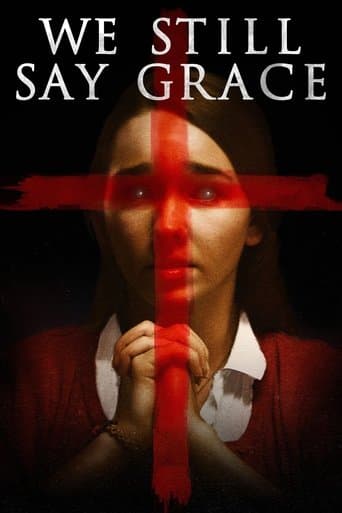Movie poster for We Still Say Grace