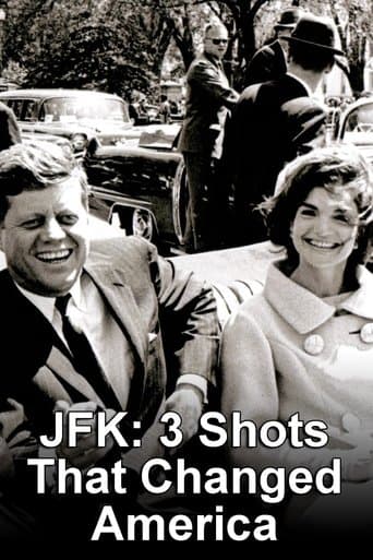 Movie poster for JFK: 3 Shots That Changed America