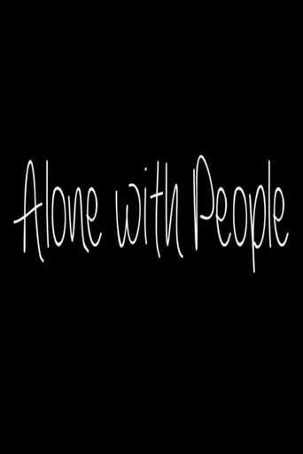Movie poster for Alone with People