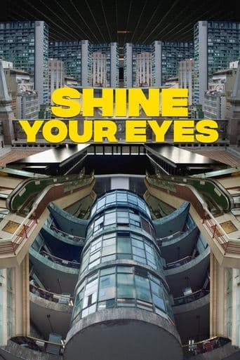 Movie poster for Shine Your Eyes