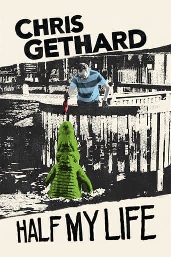 Movie poster for Chris Gethard: Half My Life
