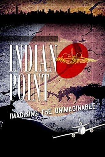 Movie poster for Indian Point: Imagining the Unimaginable