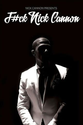 Movie poster for F#Ck Nick Cannon