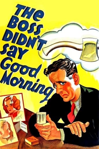 Movie poster for The Boss Didn't Say Good Morning