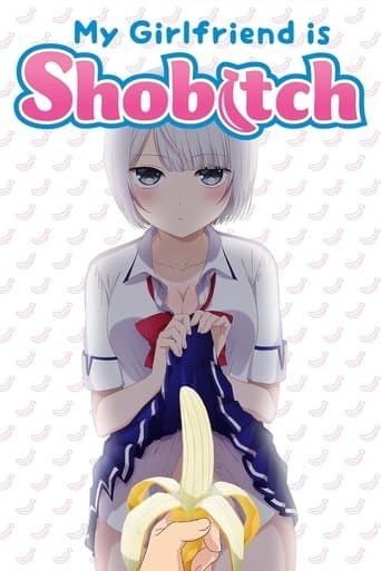 Movie poster for My Girlfriend Is Shobitch