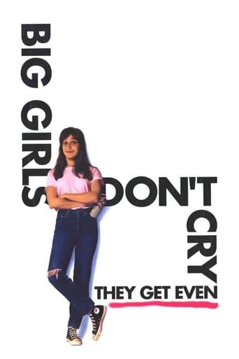 Movie poster for Big Girls Don't Cry... They Get Even
