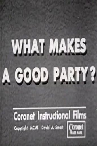 Movie poster for What Makes a Good Party?