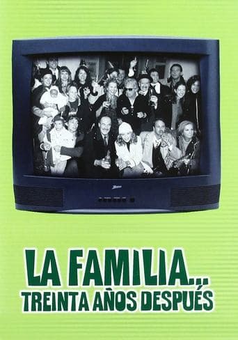 Movie poster for La familia... 30 años después