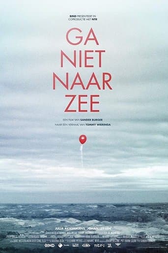 Movie poster for Ga niet naar zee