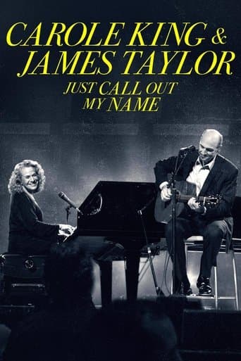 Movie poster for Carole King & James Taylor: Just Call Out My Name