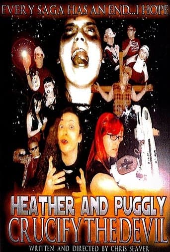 Movie poster for Heather and Puggly Crucify the Devil