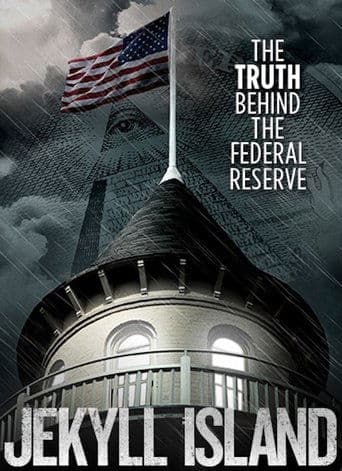 Movie poster for Jekyll Island, The Truth Behind The Federal Reserve