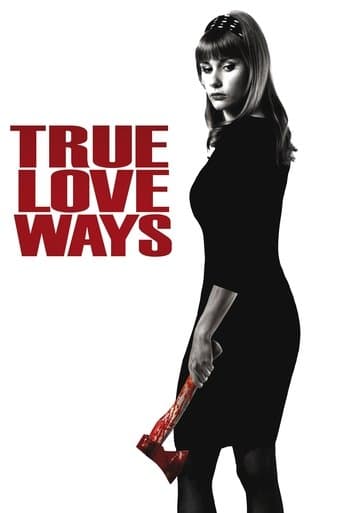 Movie poster for True Love Ways