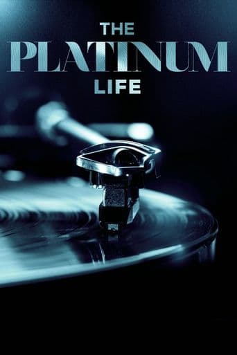 Movie poster for The Platinum Life