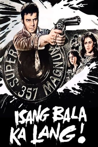 Movie poster for Isang Bala Ka Lang