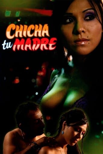Movie poster for Chicha tu madre