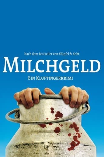Movie poster for Milchgeld. Ein Kluftingerkrimi