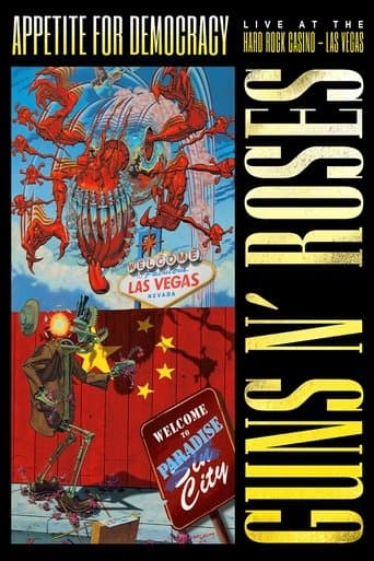 Movie poster for Guns N' Roses: Appetite for Democracy – Live at the Hard Rock Casino, Las Vegas