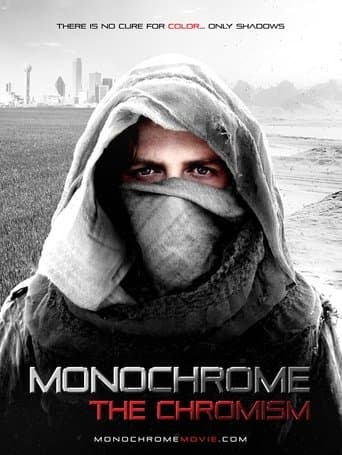 Movie poster for Monochrome: The Chromism